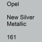 Preview: Opel, New Silver Metallic, 161.